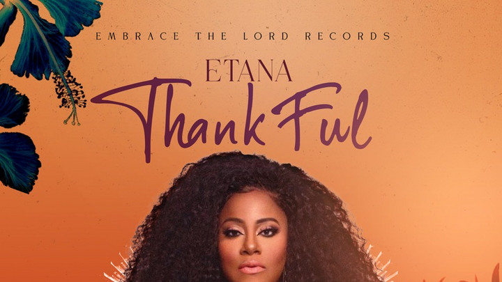 Etana - Thankful [4/26/2024]