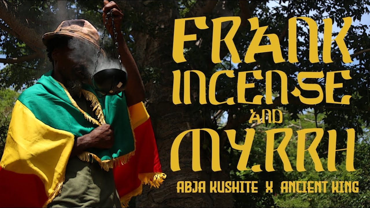 Ancient King feat. Abja Kushite - Frankincense & Myrrh [5/5/2024]
