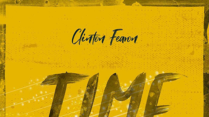 Clinton Fearon - Time [6/7/2019]