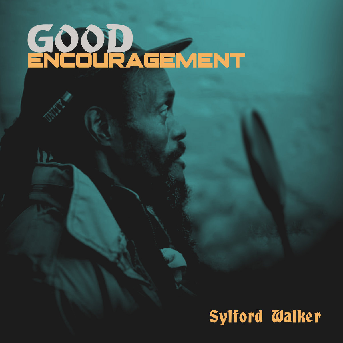 Sylford Walker - Good Encouragement