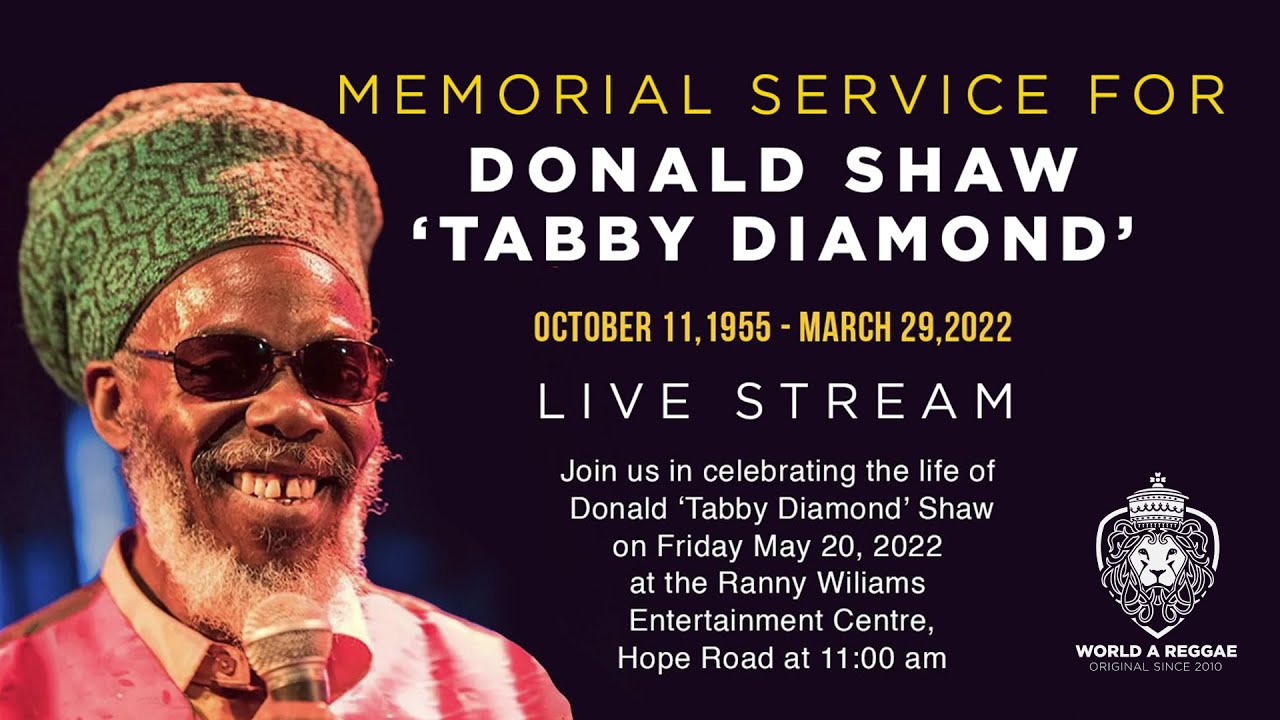 Donald 'Tabby Diamond' Shaw - Memorial Service in Kingston, Jamaica [5/20/2022]