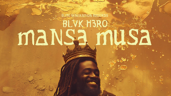Blvk H3ro - Mansa Musa [5/3/2024]