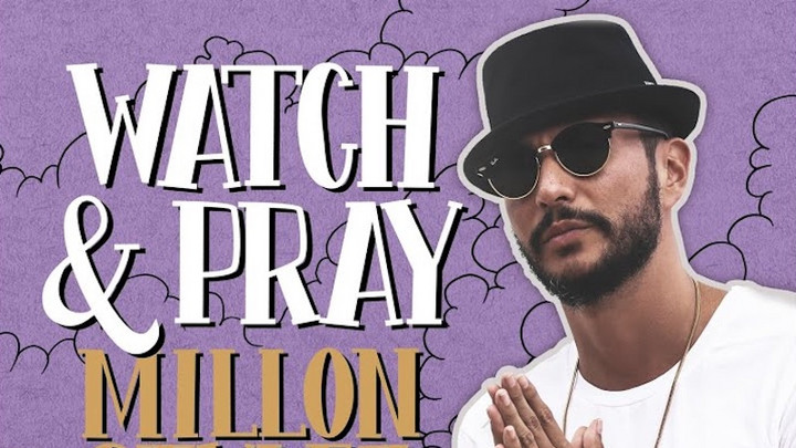 Million Stylez - Watch & Pray [9/12/2019]