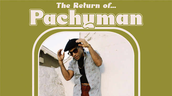 Pachyman - The Return of Pachyman (Full Album) [8/13/2021]