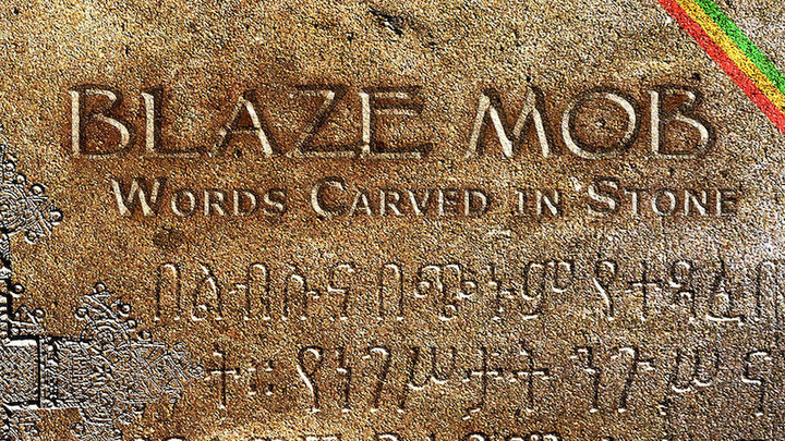 Blaze Mob - Words Carved In Stone (Full Album) [3/5/2018]
