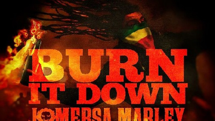 Jo Mersa Marley feat. Yohan Marley - Burn It Down (Dubplate) [4/29/2016]