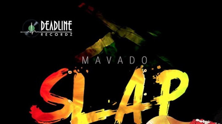 Mavado - Slap It Up [1/30/2018]