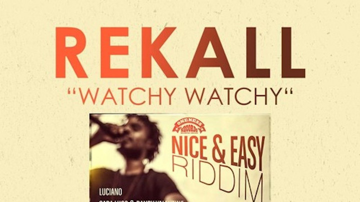 Rekall - Watchy Watchy Song [10/14/2018]