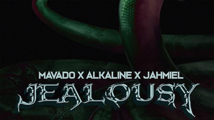 Alkaline, Mavado & Jahmiel - Jealousy [6/28/2019]