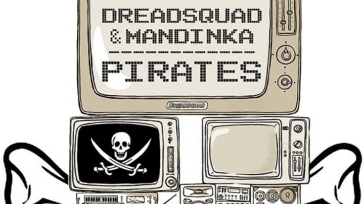 Dreadsquad feat. Mandika - Pirates [10/23/2015]