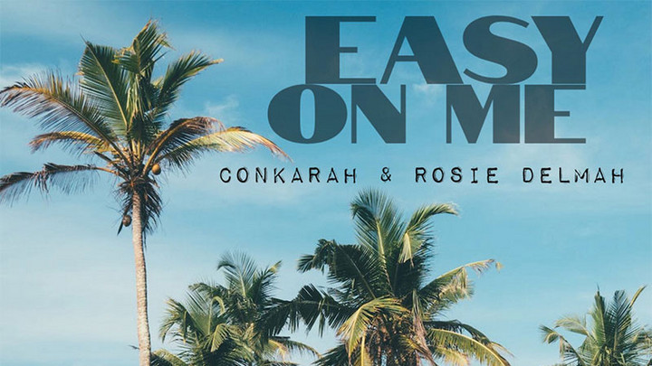 Conkarah & Rosie Delmah - Easy On Me (Adele Reggae Cover) [2/3/2023]