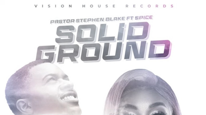 Pastor Stephen Blake x Spice - Solid Ground [2/24/2022]