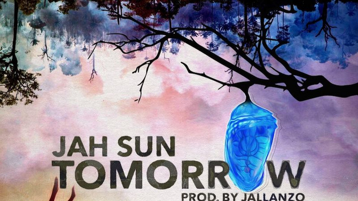 Jah Sun - Tomorrow [11/15/2019]