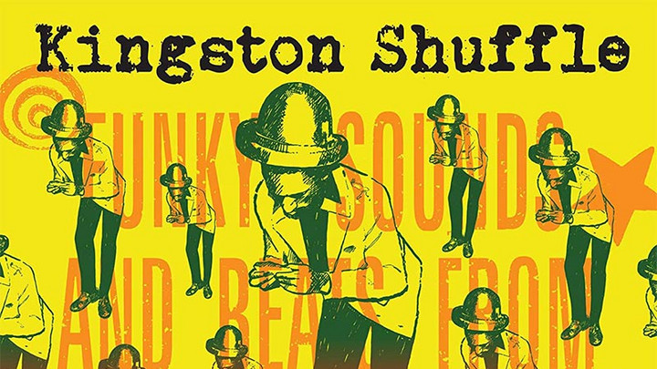 Kingston Shuffle: Funky Sounds and Beats from Kingston Jamaica (Full Album) [3/27/2020]