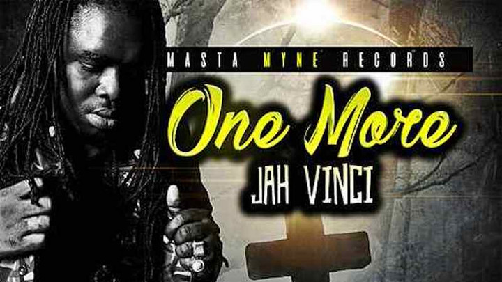 Jah Vinci - One More [7/12/2018]