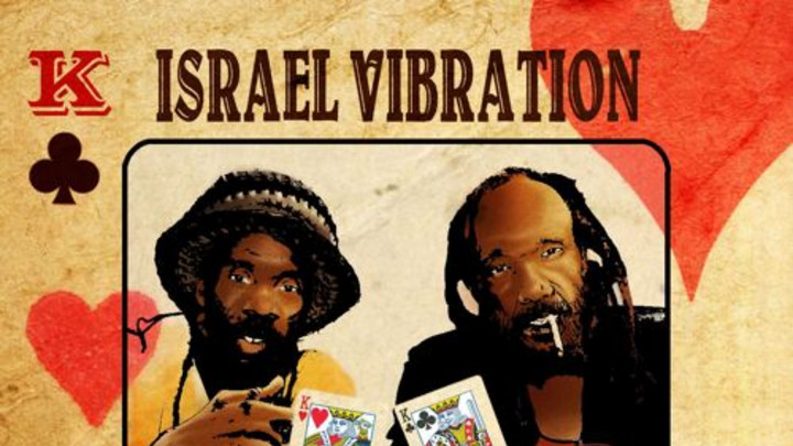Israel Vibration - What It Name [10/15/2015]