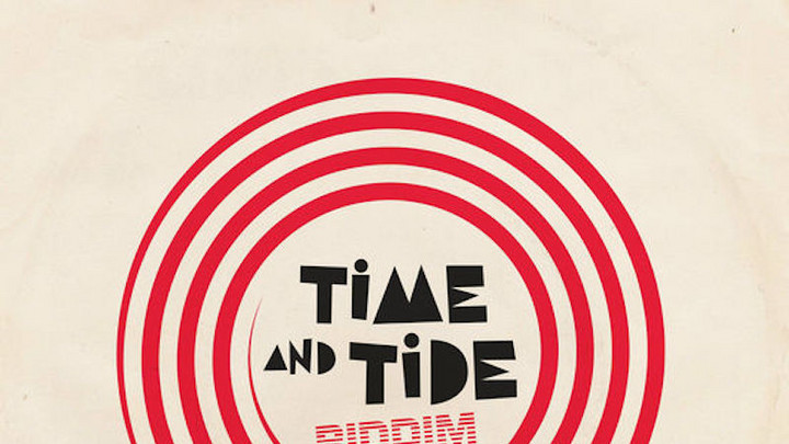 Time And Tide Riddim (Megamix) [7/16/2018]