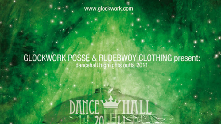 Glockwork Posse - Dancehall Circus 2011 [1/15/2012]