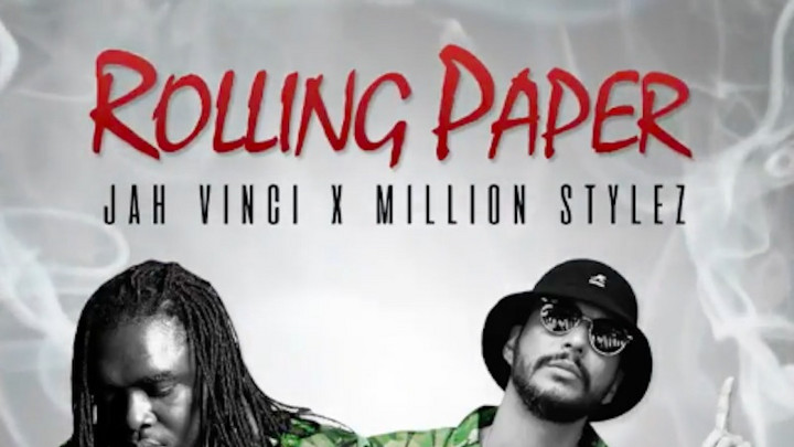 Jah Vinci & Million Stylez - Rolling Paper [2/8/2018]