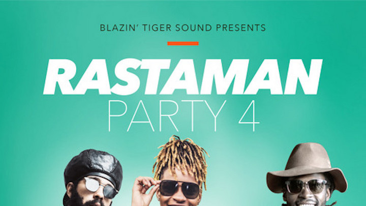 Blazin Tiger - Rastaman Party #4 [7/18/2018]