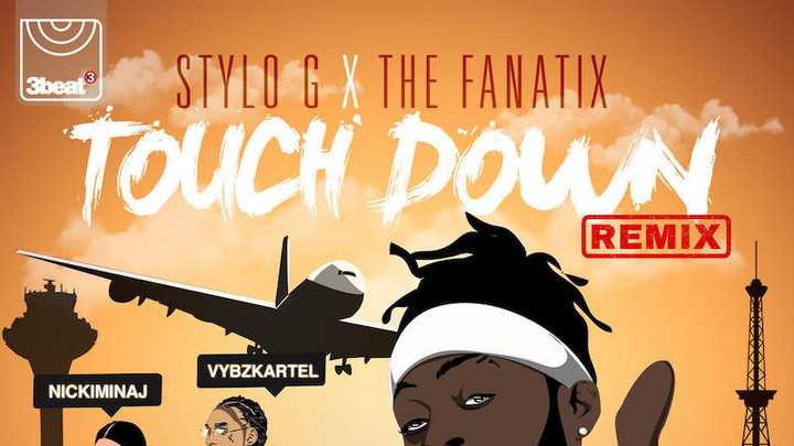 Stylo G & Fanatix feat. Nicki Minaj & Vybz Kartel - Touch Down (RMX) [12/6/2018]