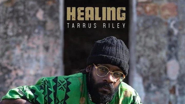 Tarrus Riley - Healing (Full Album) [8/28/2020]