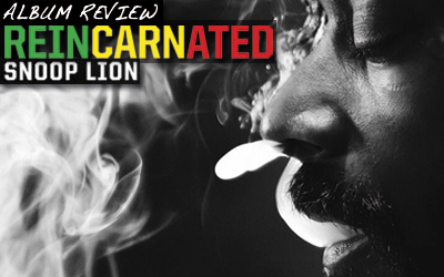 Album Review: Snoop Lion - Reincarnated