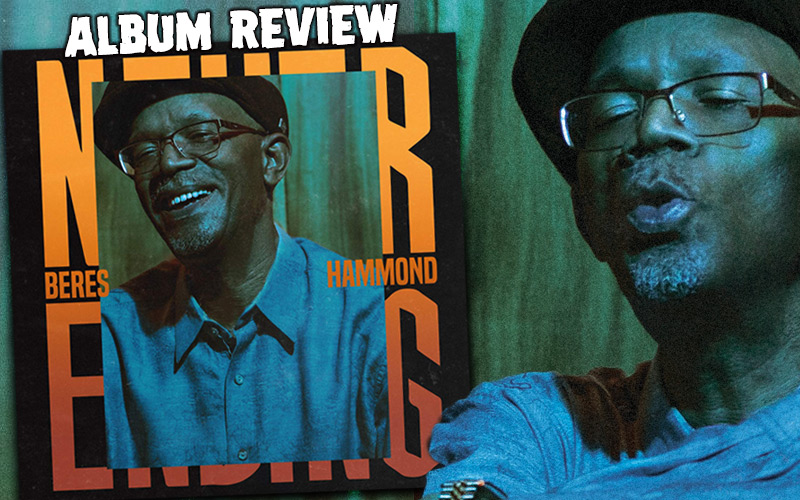 Album Review: Beres Hammond - Never Ending