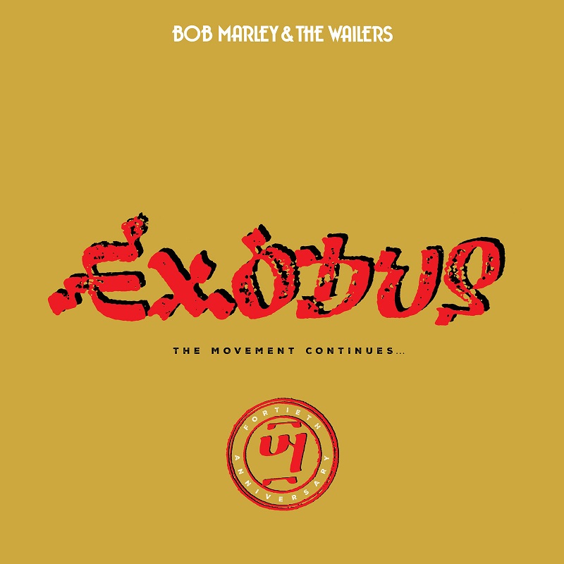 Bob Marley & The Wailers - Exodus 40 - The Movement Continues [Super Deluxe Edition]
