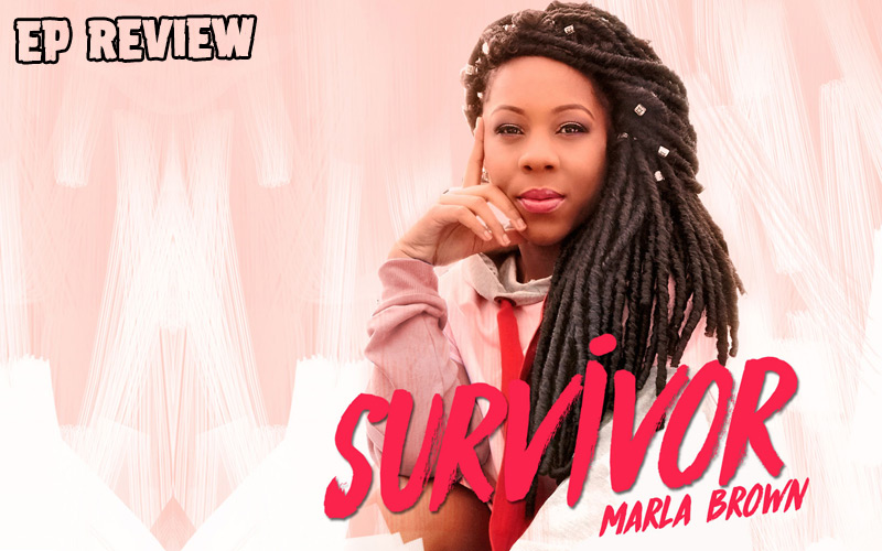 Review: Marla Brown - Survivor EP