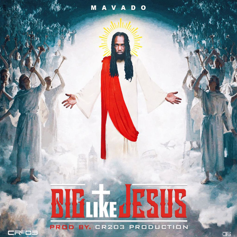Mavado - Big Like Jesus