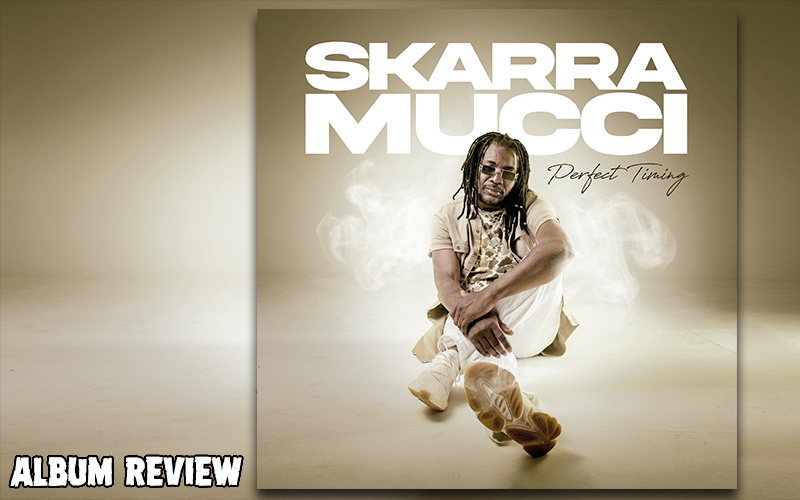 Album Review: Skarra Mucci - Perfect Timing