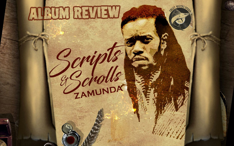 Album Review: Zamunda - Scripts & Scrolls
