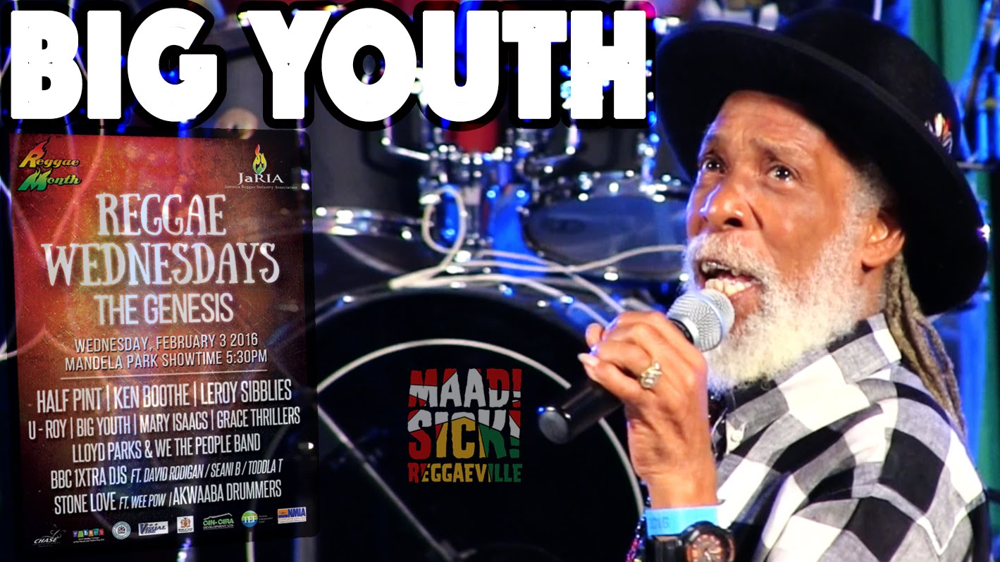 Big Youth - Every Nigger Is A Star in Kingston, JA @ Reggae Wednesdays - The Genesis [2/3/2016]