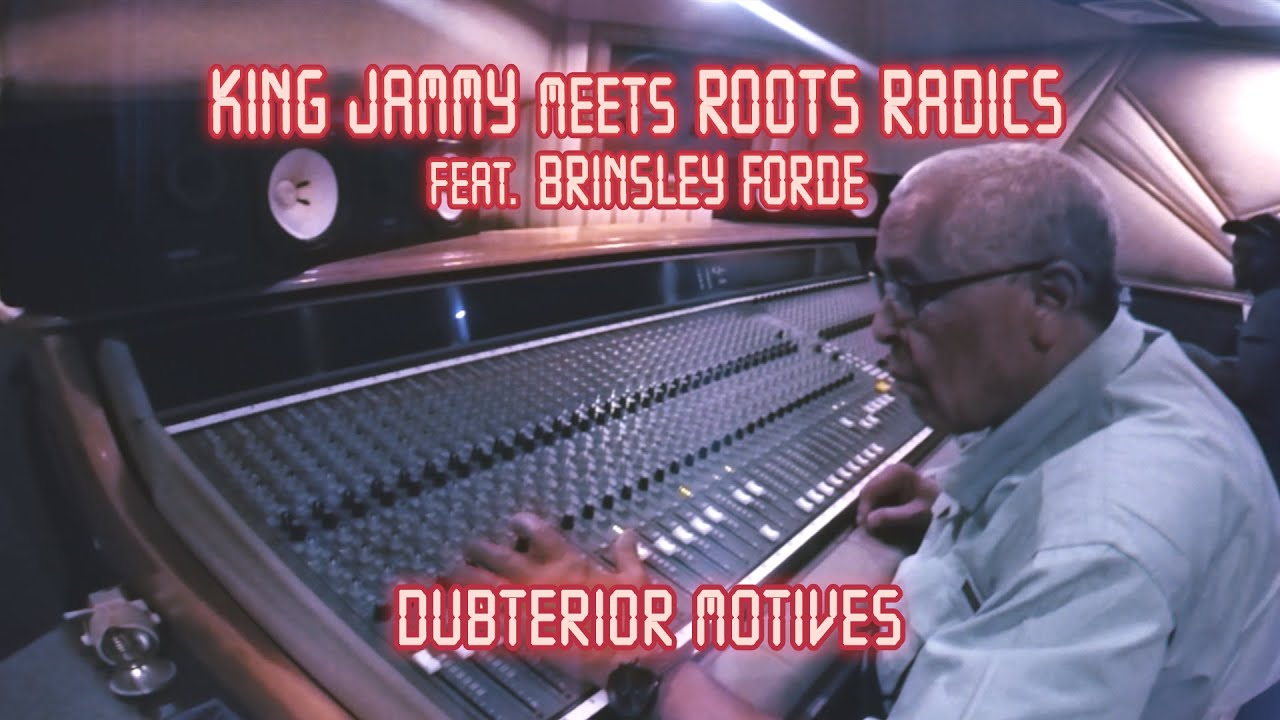 King Jammy meets Roots Radics feat. Brinsley Forde - Dubterior Motives [8/23/2021]
