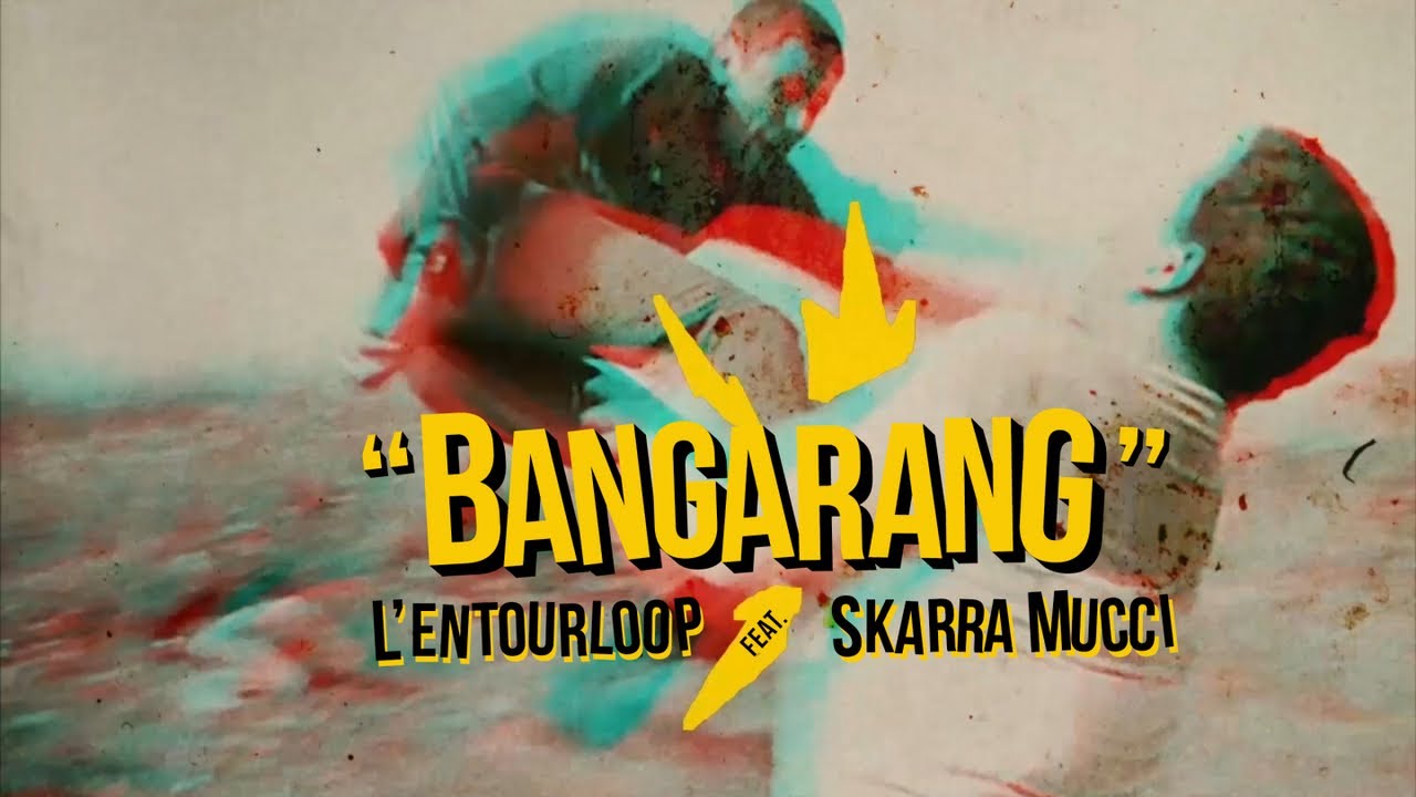 L'Entourloop & Skarra Mucci - Bangarang [7/24/2019]