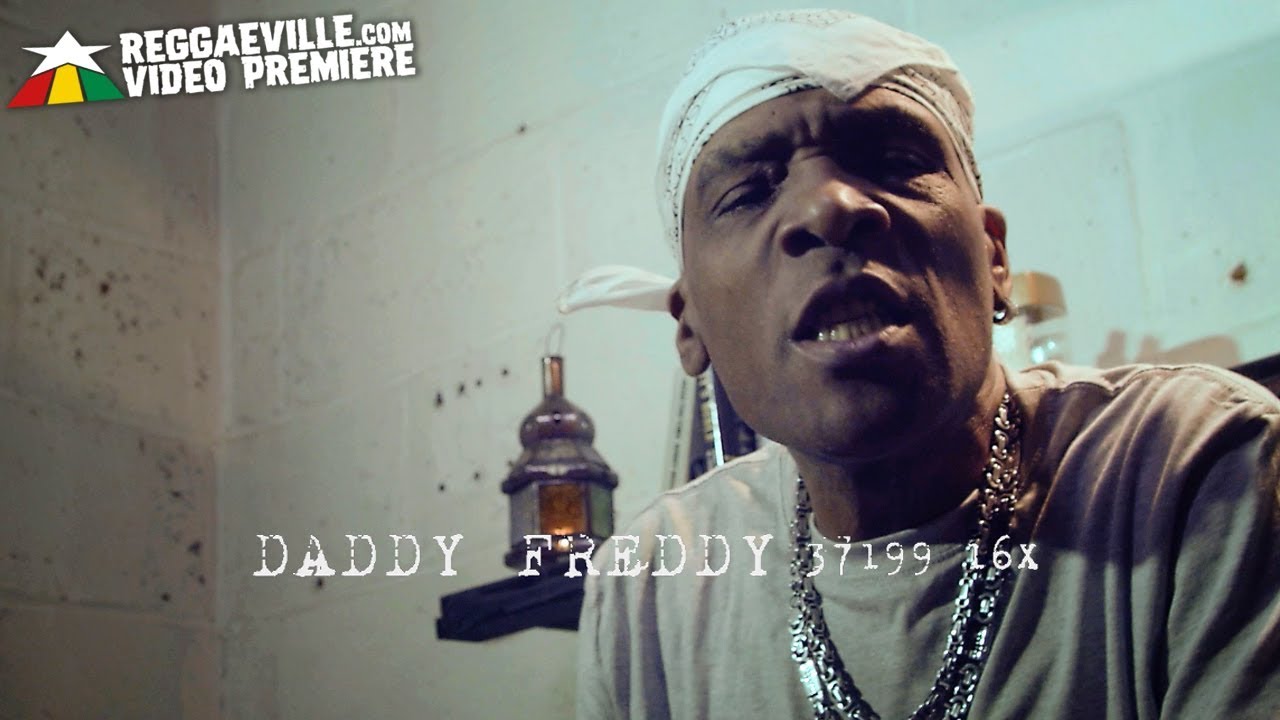 Daddy Freddy - Jailhouse Rock feat. Tenna Star, Blackout JA, Kunte Kash, Bunny Lye Lye, Selvie Wonder, Little Roy & Shumba Youth [7/31/2019]