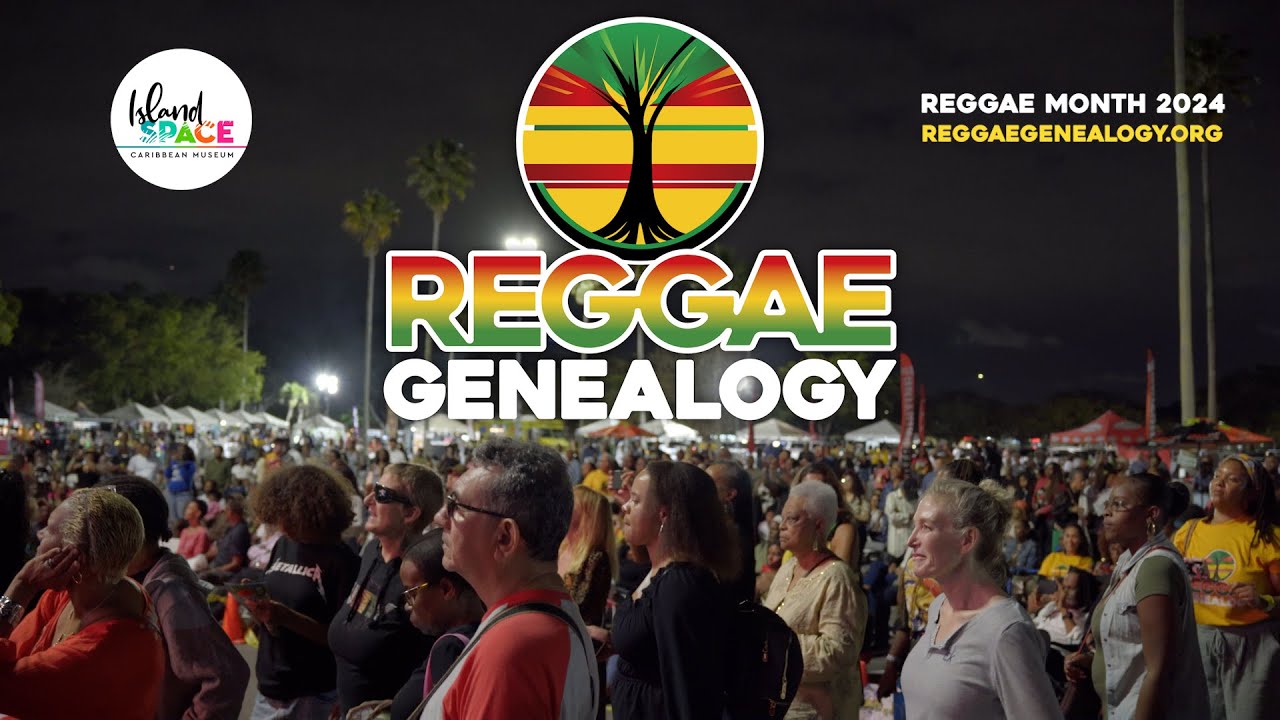 Reggae Genealogy - Reggae Month 2024 (Recap) [2/25/2024]