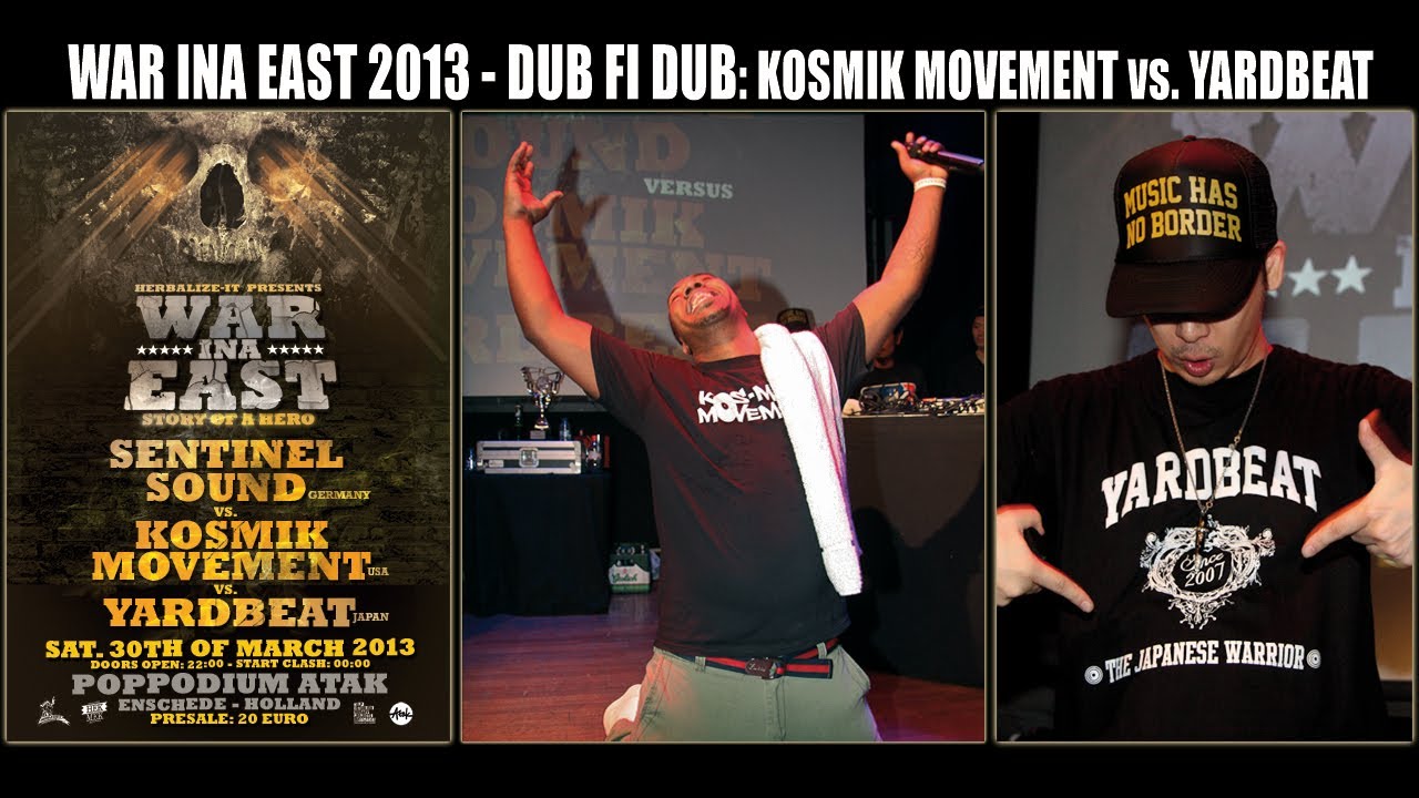 War Ina East 2013 - Dub Fi Dub: Kosmik Movement vs. Yardbeat [3/30/2013]