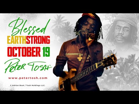 Peter Tosh 76th Earthstrong Celebration (Livestream) [10/19/2020]