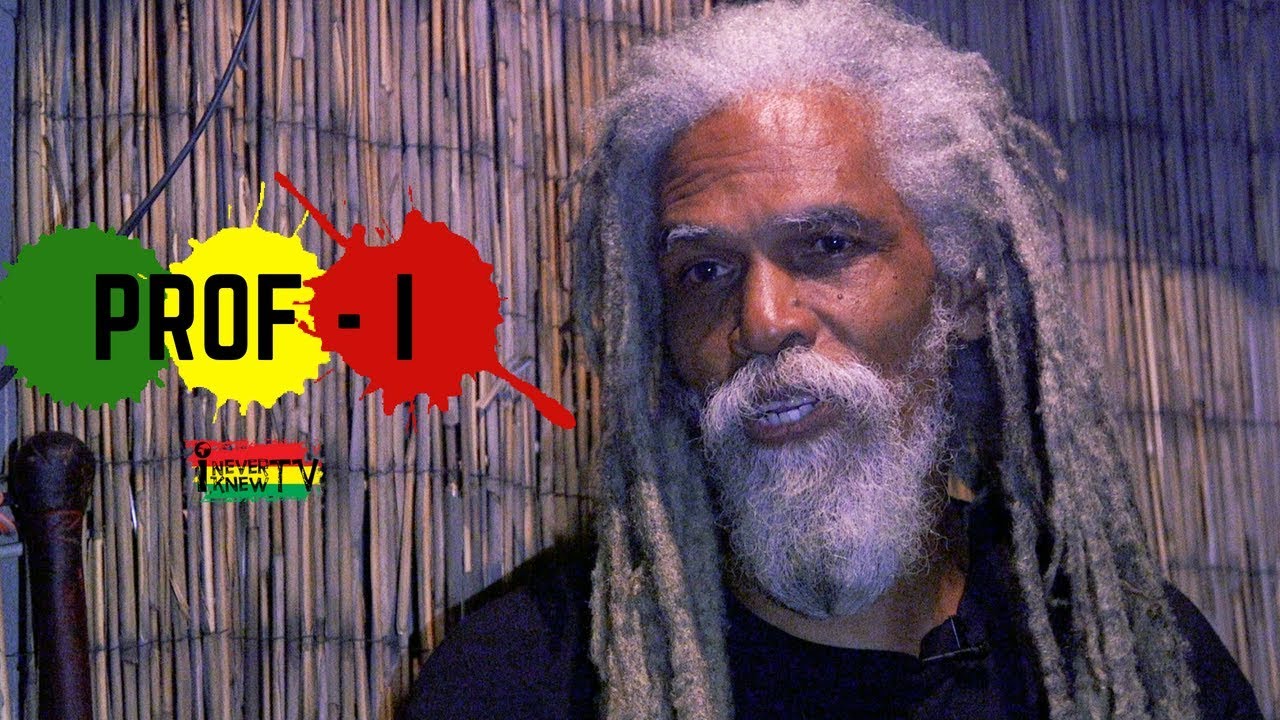 Prof- I - Reggae is Not Rastafari [7/12/2018]