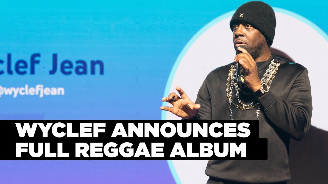 Wyclef Jean announces new Full Reggae Album: One Night in Kingston [2/24/2024]