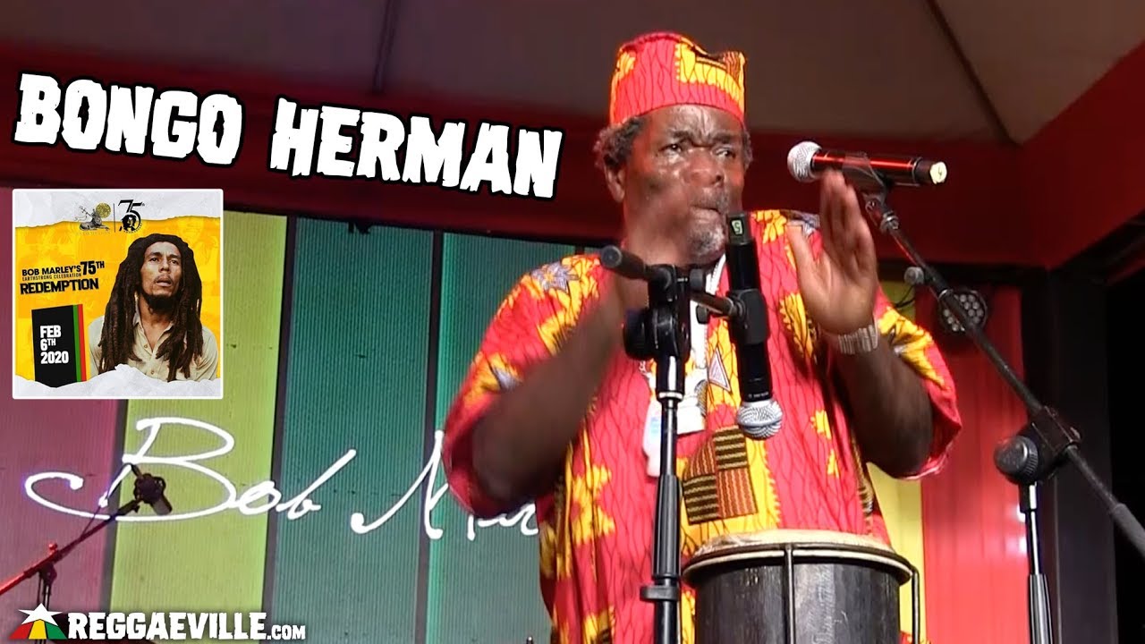 Bongo Herman @ Bob Marley 75th Earthstrong Celebration in Kingston, Jamaica [2/6/2020]