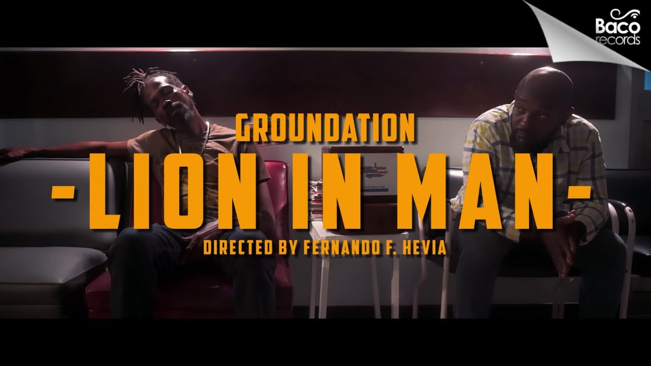Groundation - Lion In Man [4/7/2020]