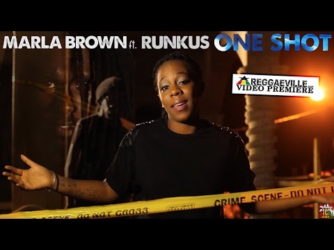 Marla Brown feat. Runkus - One Shot [5/6/2016]