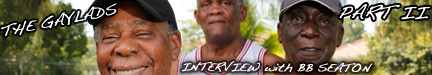 Interview: BB Seaton - The Gaylads Together Again [PART II]