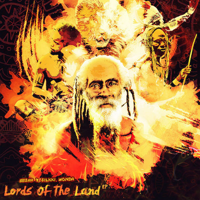 eesah & Silki Wonda - Lord Of The Land EP