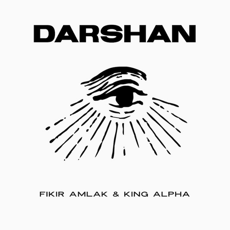 Fikir Amlak & King Alpha - Darshan