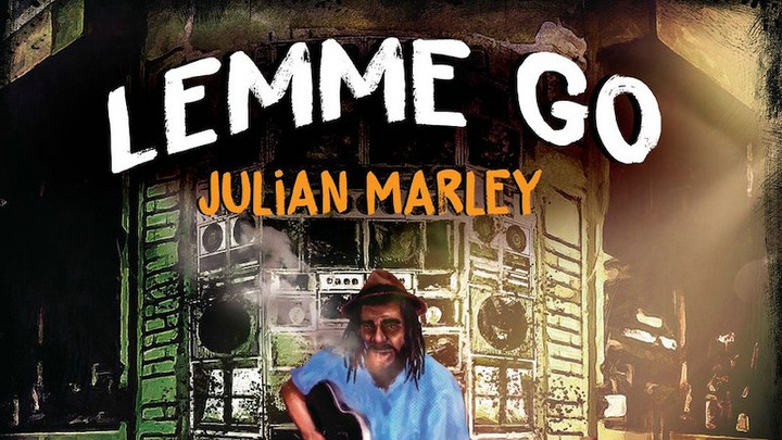 Julian Marley - Lemme Go [6/23/2015]