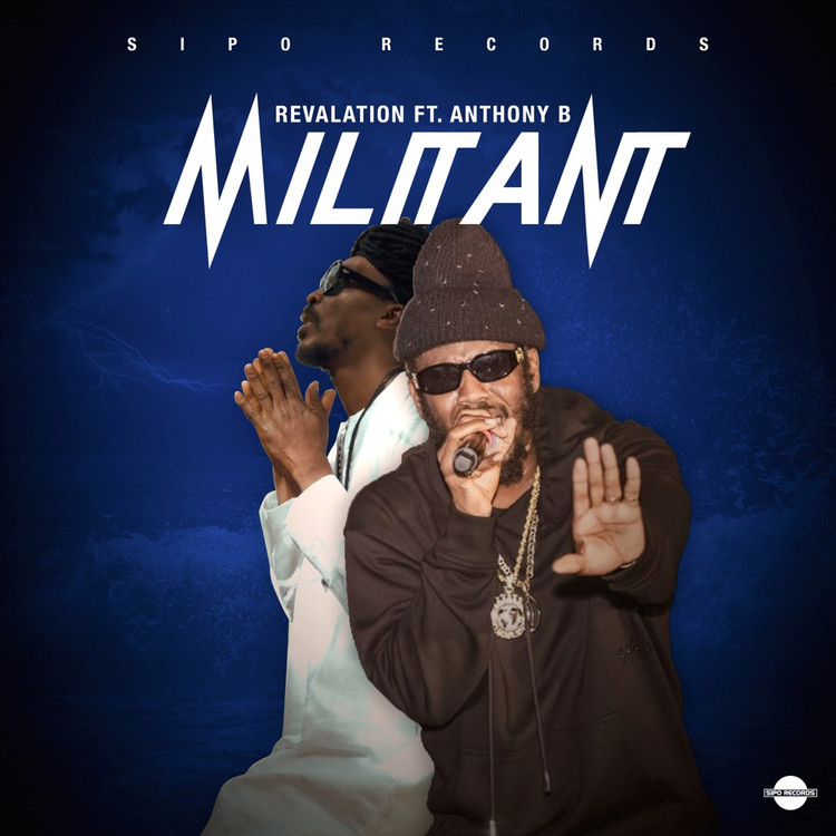 Revalation feat. Anthony B - Militant